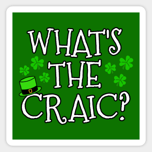 What's The Craic? St Patrick's Day Irish Magnet